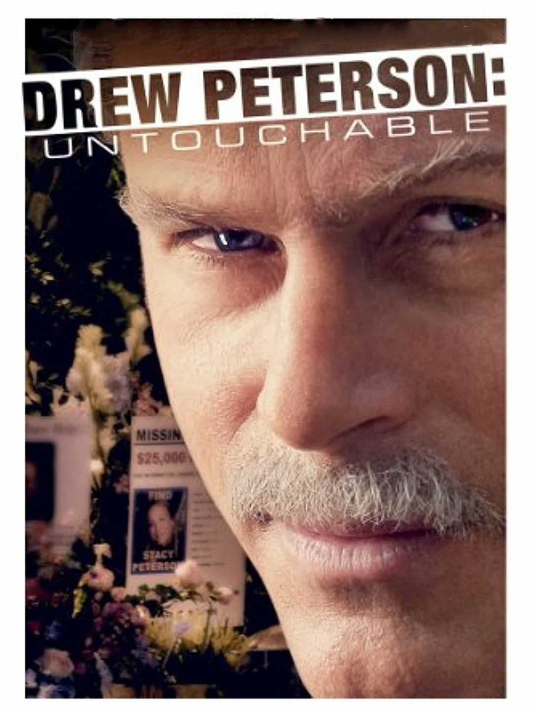 Drew Peterson: Untouchable