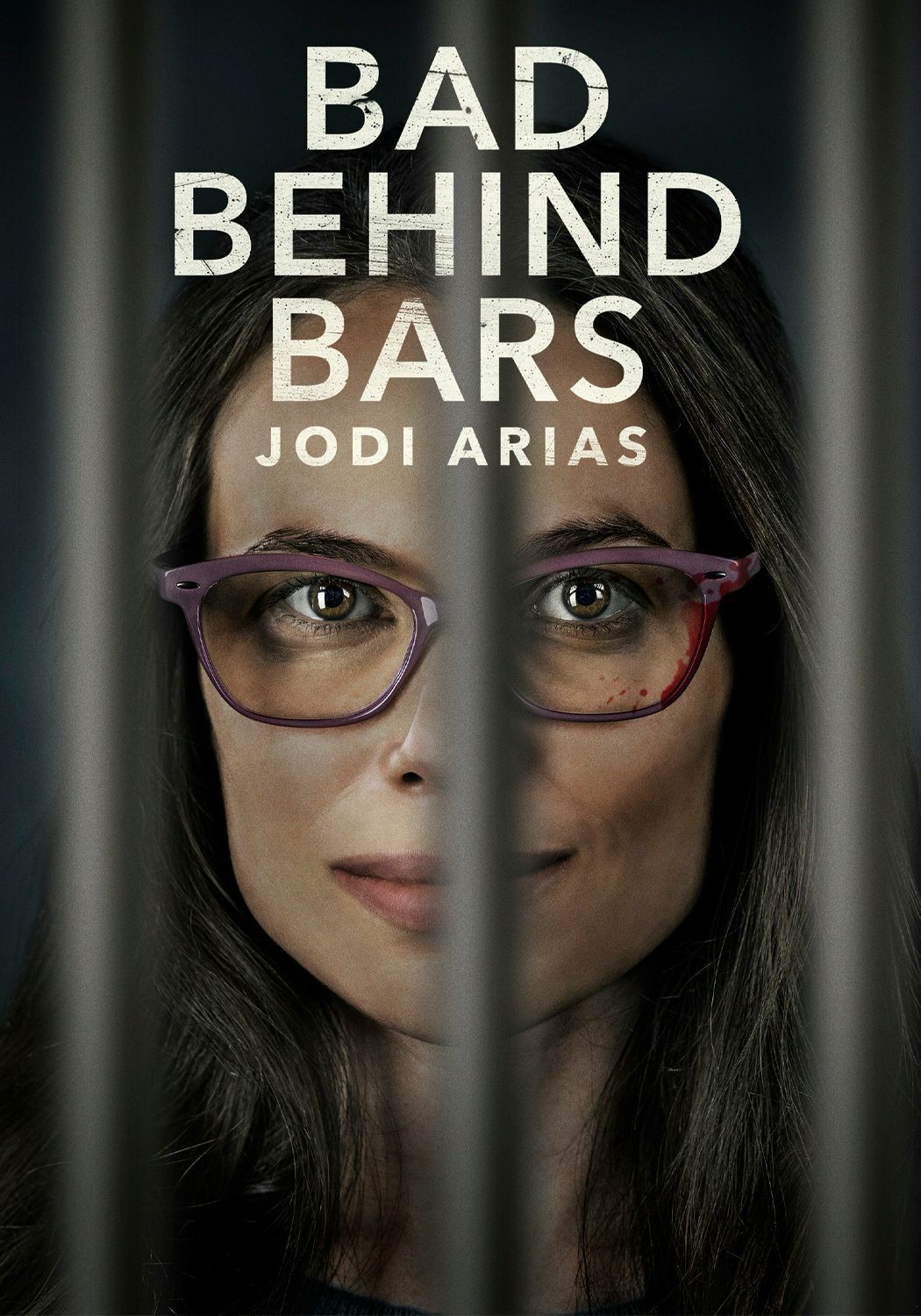 Bad Behind Bars: Jodi Arias