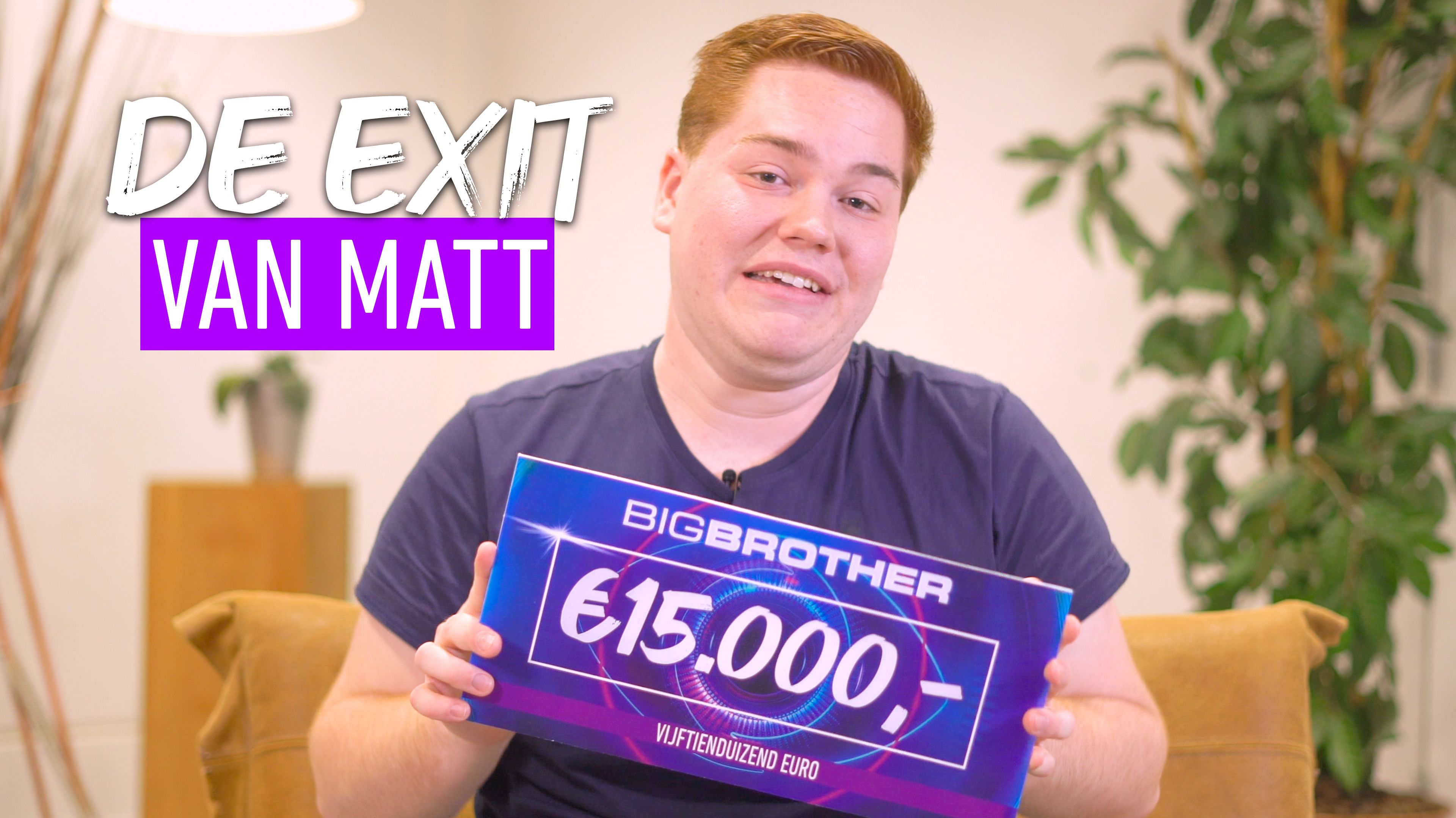 Matt verlaat het huis met €15.000: ""Ik kijk echt op naar mijn medebewoners"