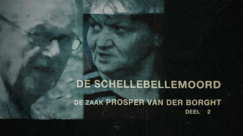True Crime Belgium - S1 - Aflevering 4