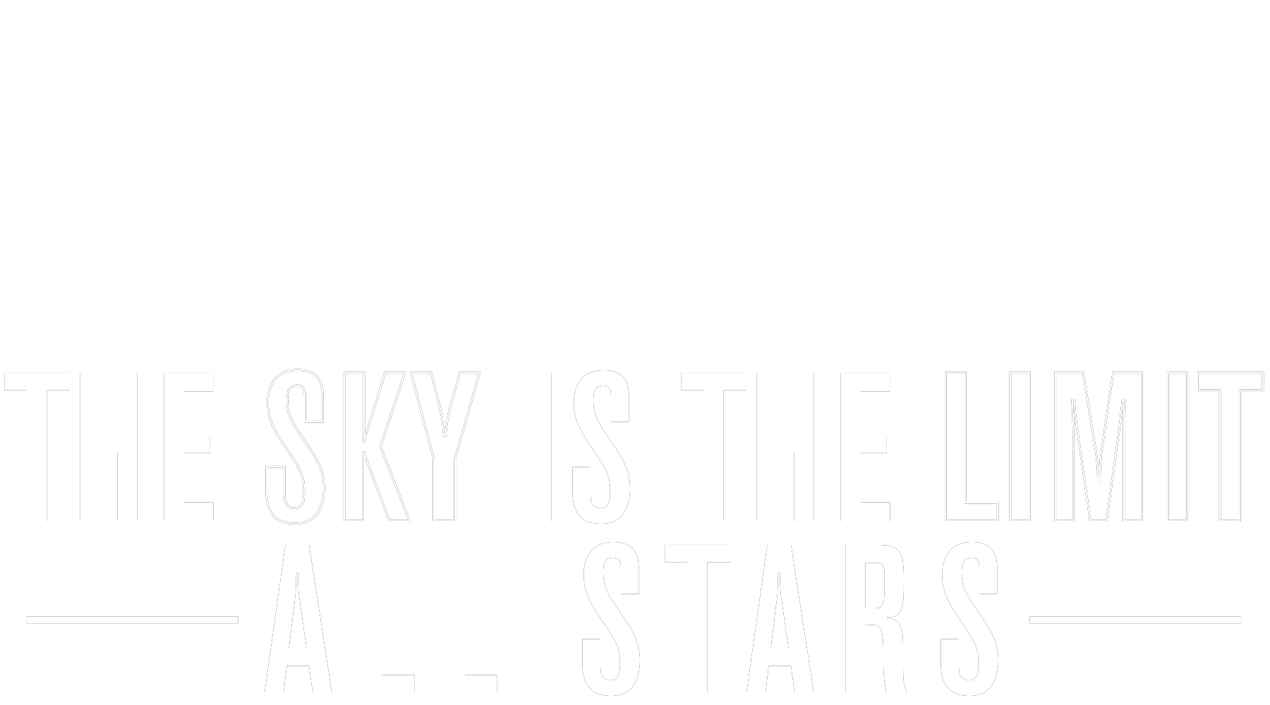 The Sky is the Limit All Stars