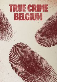 True Crime Belgium