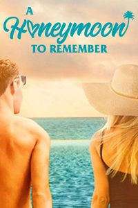 A Honeymoon to Remember