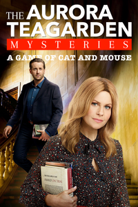 Aurora Teagarden Mysteries: A Game of Cat and Mouse 