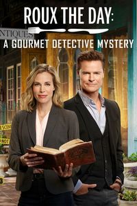 Roux the Day: A Gourmet Detective Mystery