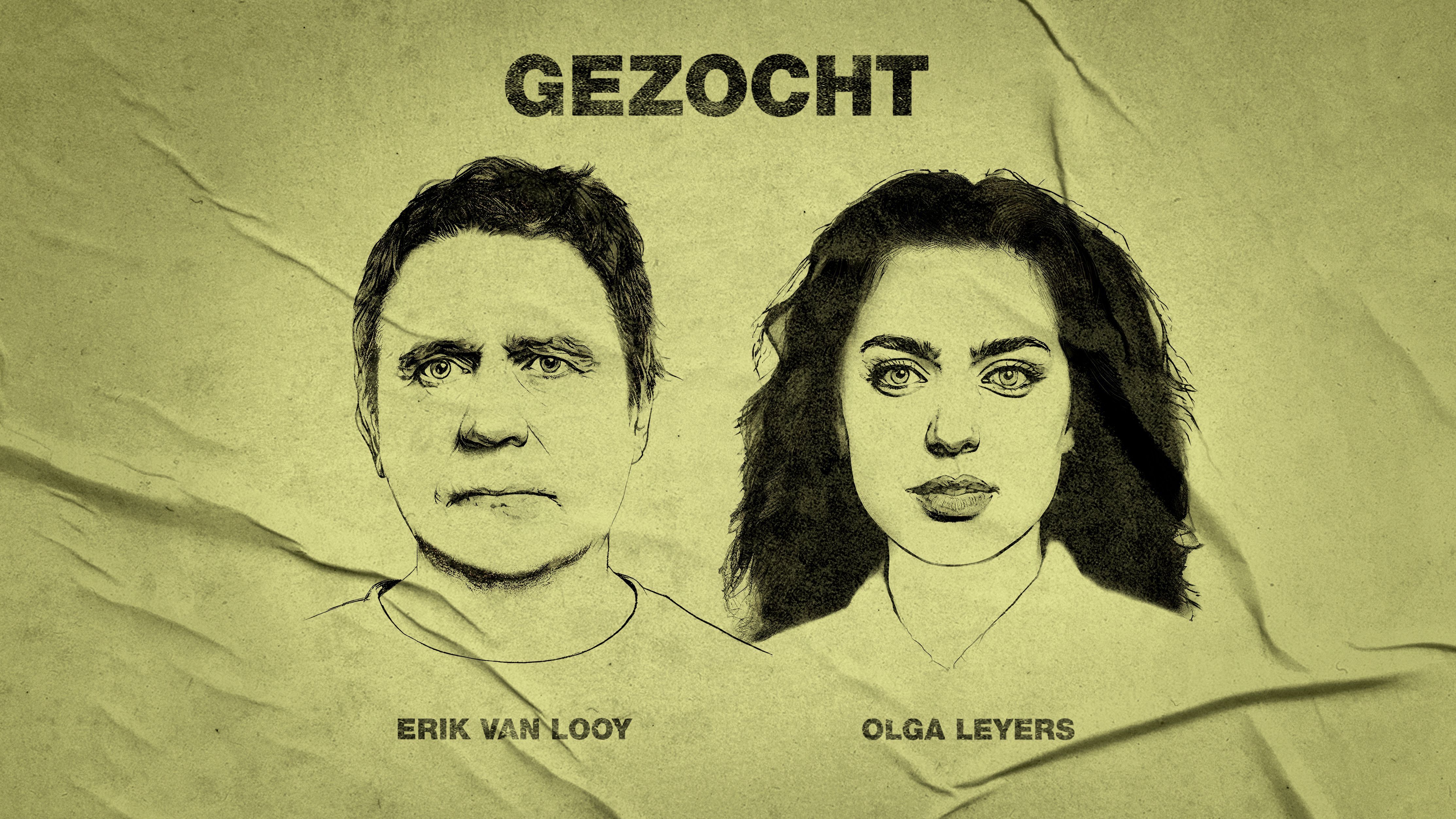 Opsporingsbericht: we openen de klopjacht op Erik Van Looy en Olga Leyers