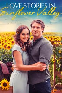 Love Stories in Sunflower Valley