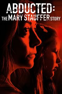 Abducted: The Mary Stauffer Story 