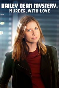 Hailey Dean Mystery: Murder, with Love