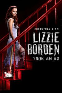 Lizzie Borden Took an Ax