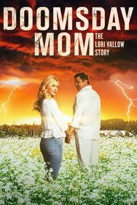 Doomsday Mom: The Lori Vallow Story