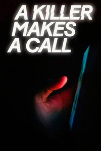 A Killer Makes a Call