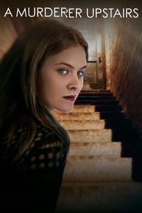 A Murderer Upstairs