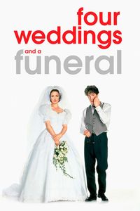 Four Weddings and a Funeral