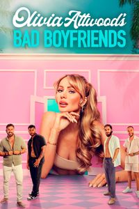 Olivia Attwood's Bad Boyfriends