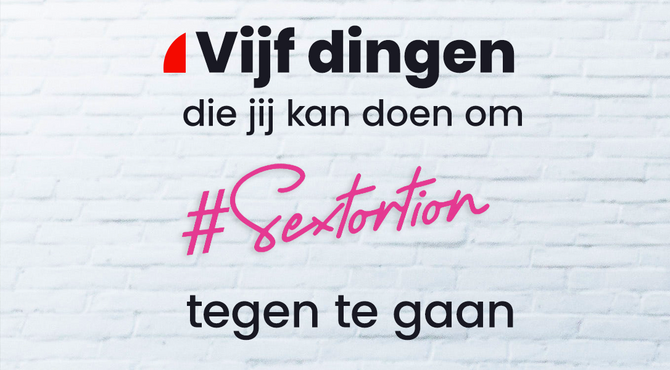 Seksuele afpersing of sextortion, hoe pak je dat aan?