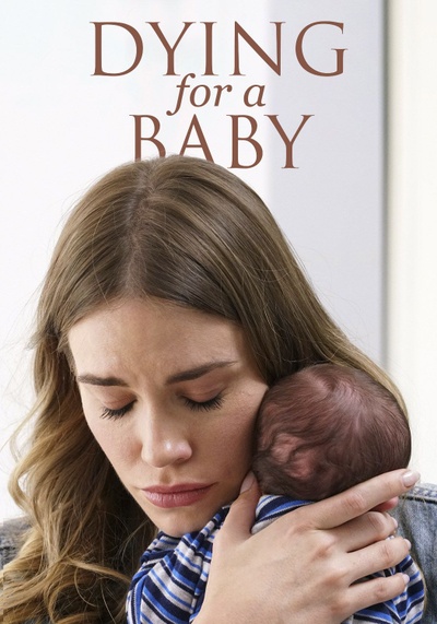 Dying For A Baby