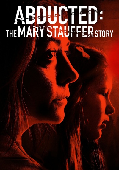 Abducted: The Mary Stauffer Story 